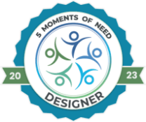 5 Moments of Need Design
